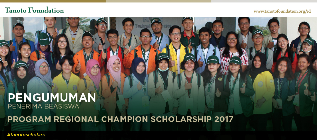 Pengumuman Penerima Beasiswa Tanoto Foundation Program ...