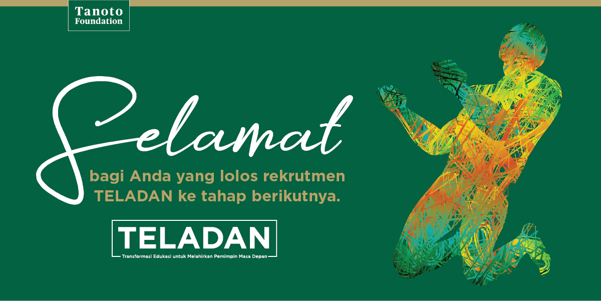 Tes Daring Potensi Kepemimpinan Program Teladan 2021 Segera Dimulai Tanoto Foundation